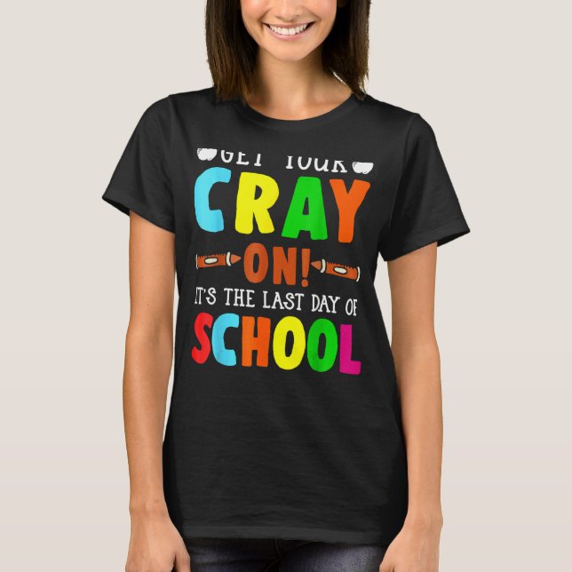 Camiseta Último Dia De Professores Crianças De Jardim De In (Frente)