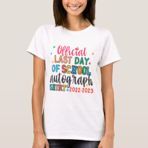 Camiseta Último Dia De Professores De Autografos Na Escola