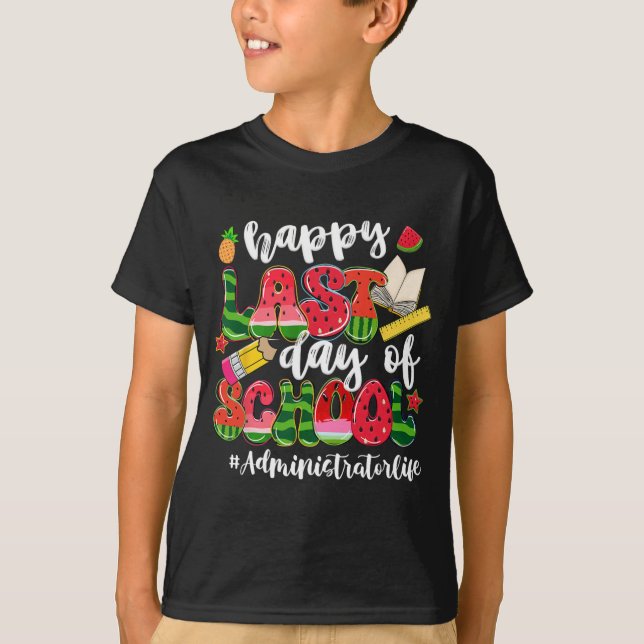 Camiseta Último Dia De Vida De Administrador Escolar Melanc (Frente)