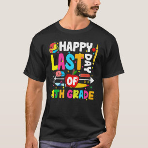 Camiseta Último Dia Do 4º Ano Feliz Dia Passado Da Criança