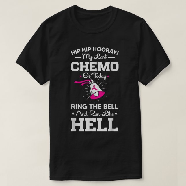 Camiseta Último Quimio Hoje Toque A Consciência Do Cancer B (Frente do Design)