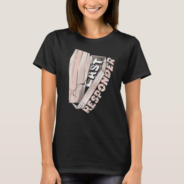 Camiseta Último Respondente do Diretor do Funeral Mortican (Frente)