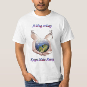 Camiseta Um abraço um o dia, mantem o ódio ausente