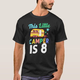 Camiseta Um Acampamento Bonito Esta Pequena Campista É 8 Mo