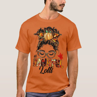 Camiseta Um agradecido lolli Messy Bun Funny Fall Autumn Th