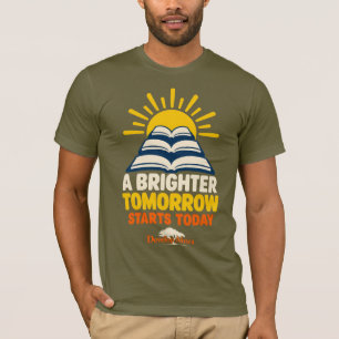Camiseta Um Amanhã Mais Brilhante Começa Hoje Educação