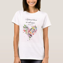 Camiseta Um amigo ama em todo o T das citações da escritura