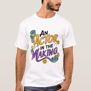 Camiseta Um ator em formação