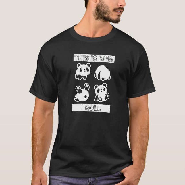 Camiseta Um Belo Urso Panda É Assim Que Eu Rolo 3 (Frente)