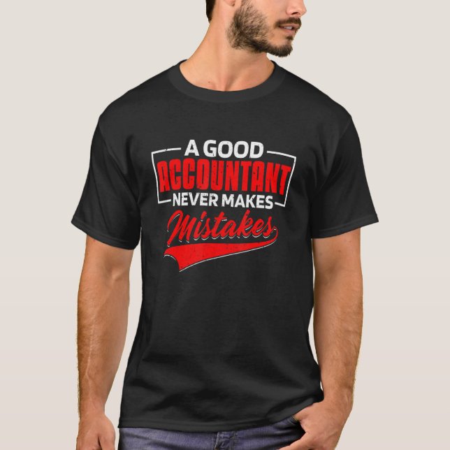 Camiseta Um bom contabilista nunca comete erros (Frente)