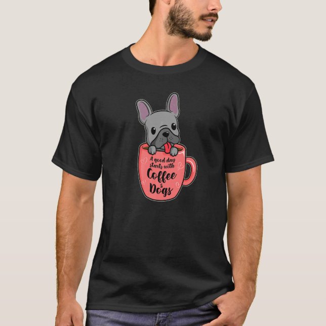 Camiseta Um Bom Dia Com Café E Cachorro De Cachorro (Frente)