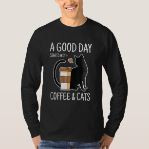Camiseta Um Bom Dia Começa Com Café E Gatos Divertido Fofo