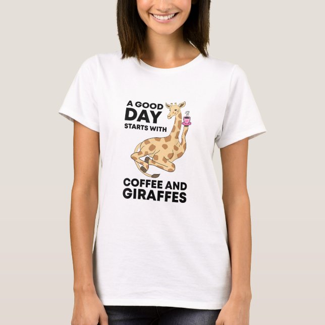 Camiseta Um Bom Dia Começa Com Café E Girafa Engraçado (Frente)