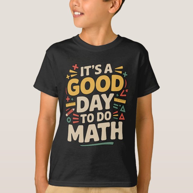 Camiseta Um Bom Dia Para Fazer Professor De Matemática Aman (Frente)