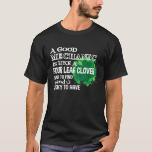 Camiseta Um Bom Mecânico É Como Um Trevo De Quatro Folhas N