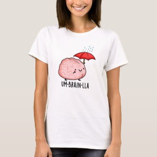 Camiseta Um-brain-lla Piadas do Cérebro Divertidas
