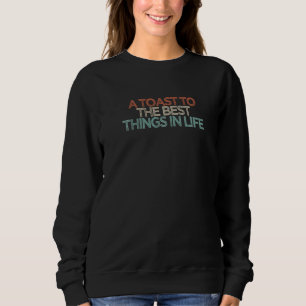 Camiseta Um brinde às melhores coisas da vida