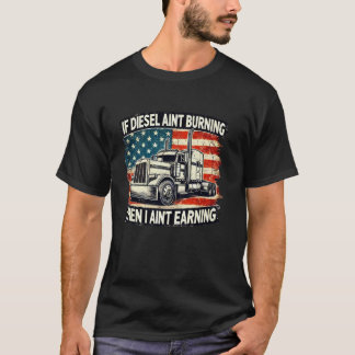 Camiseta Um Caminhoneiro Engraçado Presente Se Diesel Ain B