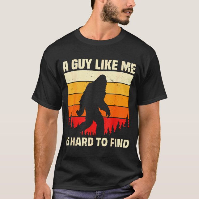 Camiseta Um cara como eu é difícil de achar engraçado o Pé  (Frente)