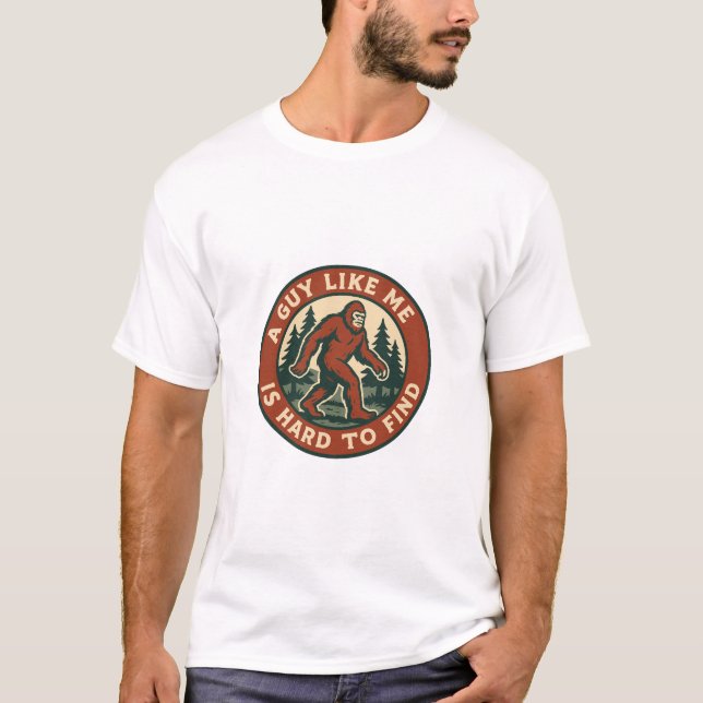CAMISETA UM CARA COMO EU É DIFÍCIL DE ENCONTRAR | BIGFOOT (Frente)