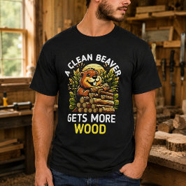 Camiseta Um Castor Limpo Sempre Consegue Mais Madeira
