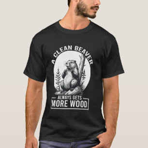 Camiseta Um castor limpo sempre fica mais engraçado em made