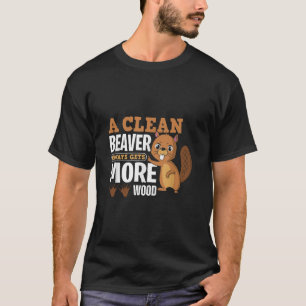 Camiseta Um castor limpo sempre ganha mais citações engraça
