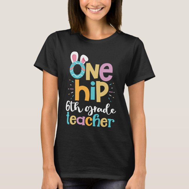 Camiseta Um coelho Felz pascoa de professor de 6 de Hip (Frente)