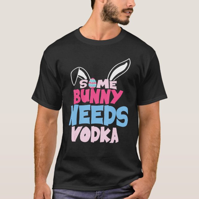 Camiseta Um coelho precisa de Bebendo de Páscoa de Vodka co (Frente)