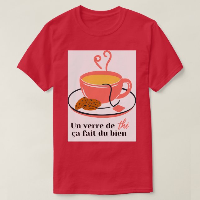 Camiseta Um Copo De Chá É Bom (Frente do Design)