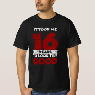 Camiseta Um Dia De 16 Anos Fez-Me Ver Bem O 16.º Aniversári
