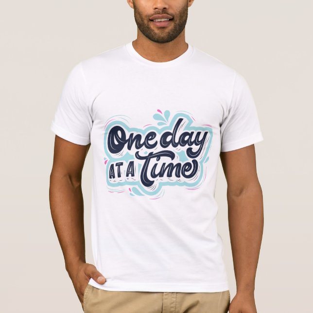 Camiseta Um dia de cada vez (Frente)