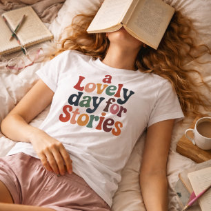 Camiseta Um Dia Encantador para Histórias Amante de Livros 