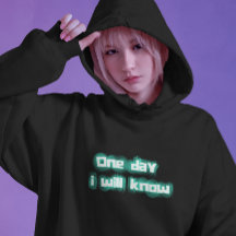 um dia eu saberei o hoodie
