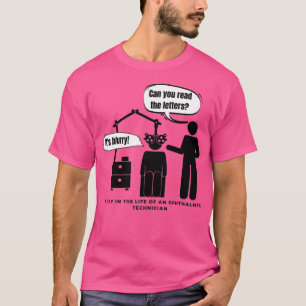 Camiseta Um dia na vida de um técnico oftálmico