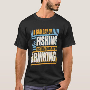 Camiseta Um Dia Ruim De Pesca No Gelo Ainda É Um Bom Dia De