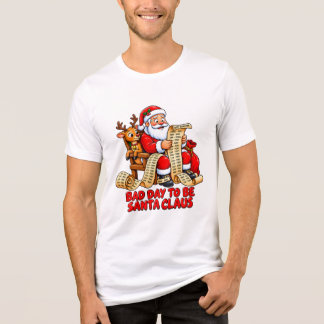 Camiseta Um Dia Ruim para Ser o Papai Noel Natal Divertido