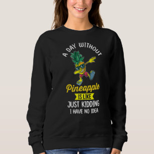 Camiseta Um Dia Sem Abacaxi É Como Brincar Que Eu Tenho