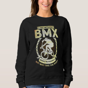 Camiseta Um Dia Sem Bmx Seria Possível Mas Por Que Tomar T