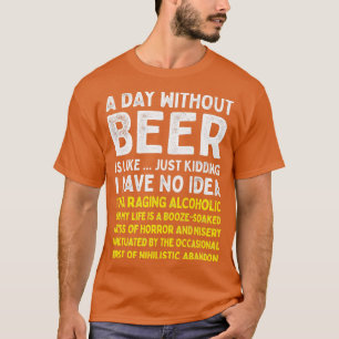 Camiseta Um Dia Sem Cerveja É Como