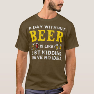 Camiseta Um Dia Sem Cerveja É Como Brincar Com Cerveja Engr