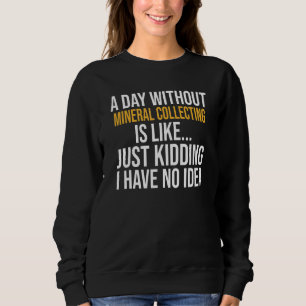 Camiseta Um Dia Sem Coleta Mineral É Como