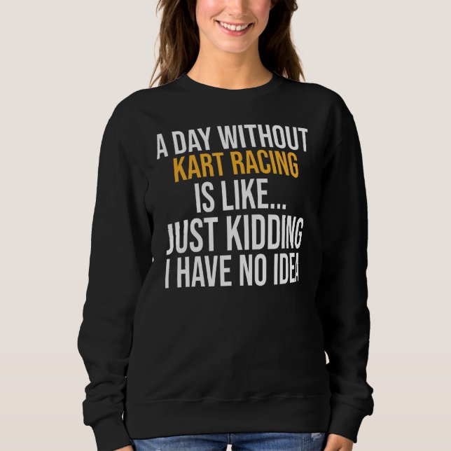 Camiseta Um Dia Sem Corrida Kart É Como (Frente)