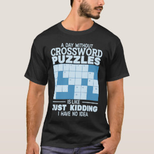 Camiseta Um dia sem Cruzadinhas é como Cruzadinha