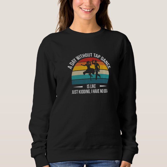 Camiseta Um Dia Sem Dança De Toque É Igual A 2026 (Frente)