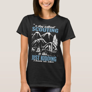 Camiseta um dia sem escoteiro para meninos acampar rapazinh