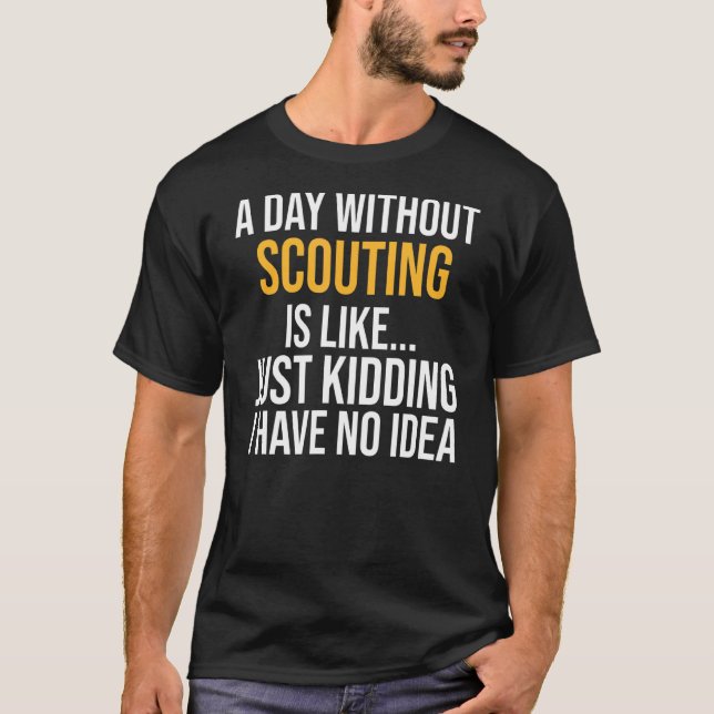 Camiseta Um Dia Sem Escoteiros É Como (Frente)