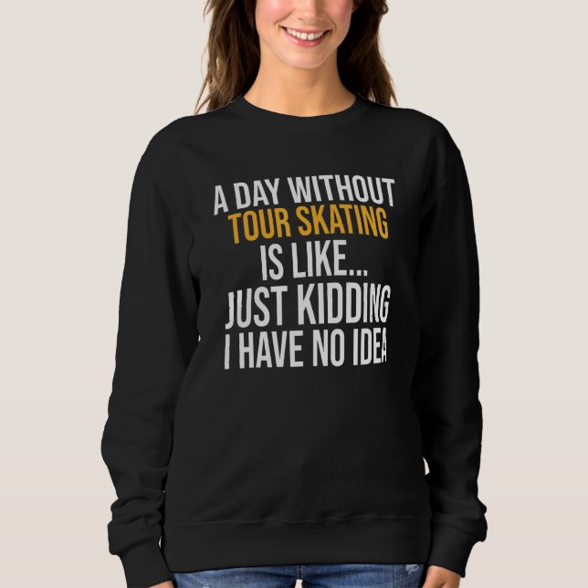 Camiseta Um Dia Sem Esquiar Turnê É Como (Frente)