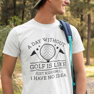 Camiseta Um Dia Sem Golfe