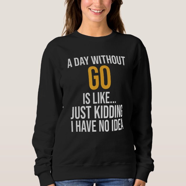 Camiseta Um Dia Sem Ir É Como (Frente)